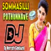 Sommasilli Pothunnave O Chinni Ramulamma Dj Song