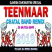 Teenmaar Chatal Band